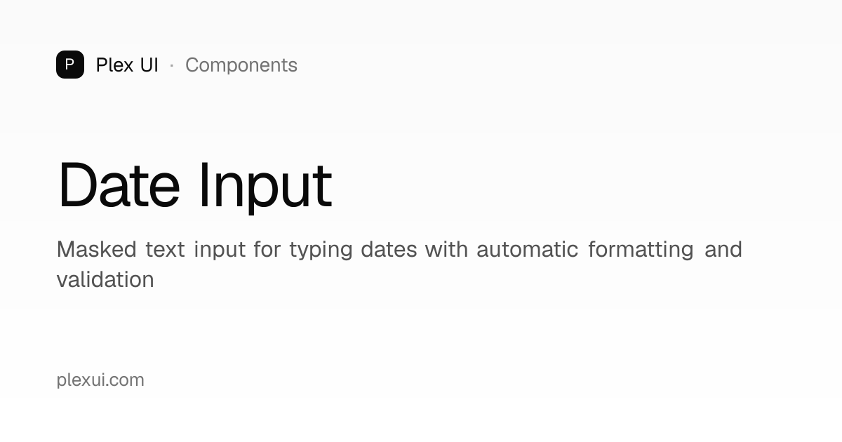 Date Input — Plex UI