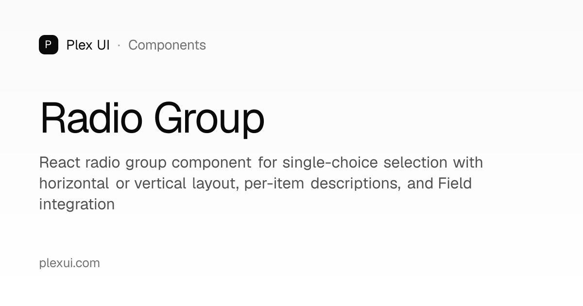Radio Group — Plex UI