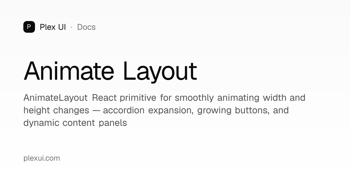 Animate Layout — Plex UI